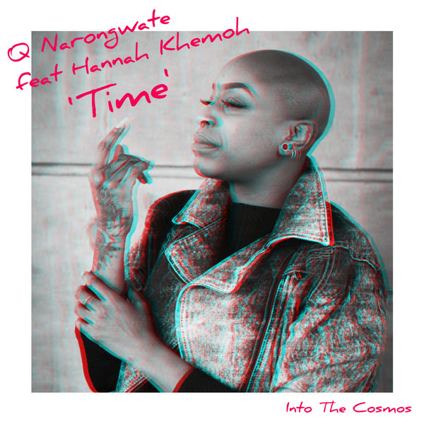 Q Narongwate feat. Hannah Khemoh - Time / Into the Cosmos