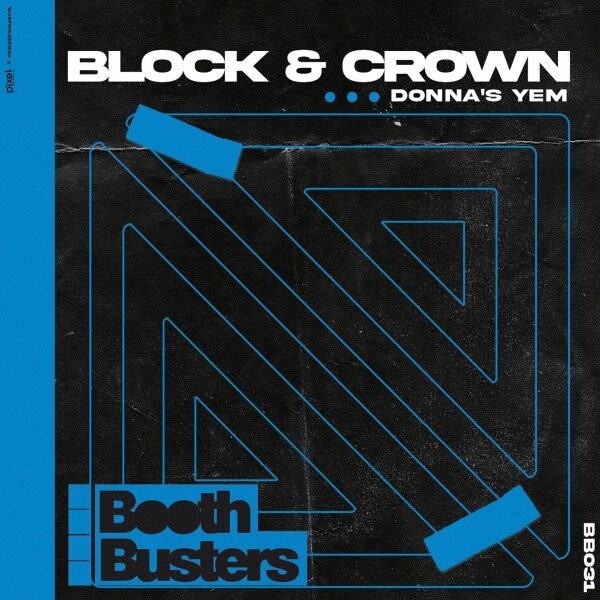 Block & Crown - Donna's Yem / Booth Busters
