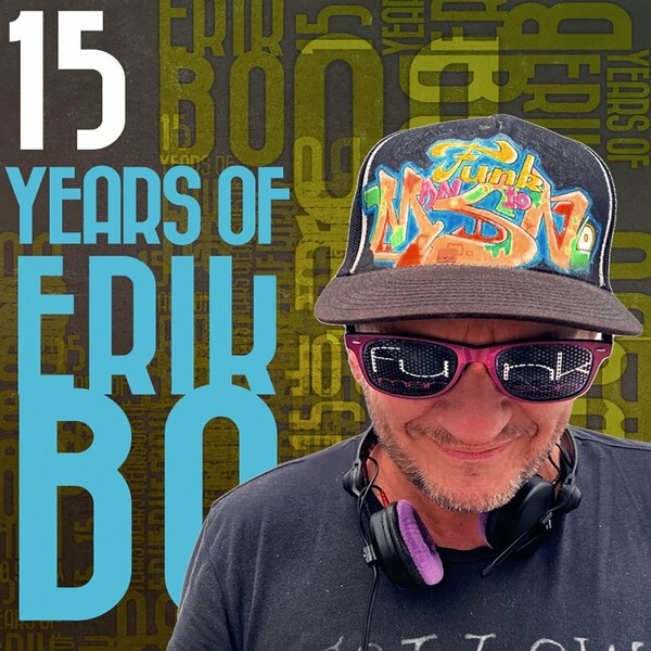 Erik Bo - 15 Years of Erik Bo / Funk Mansion