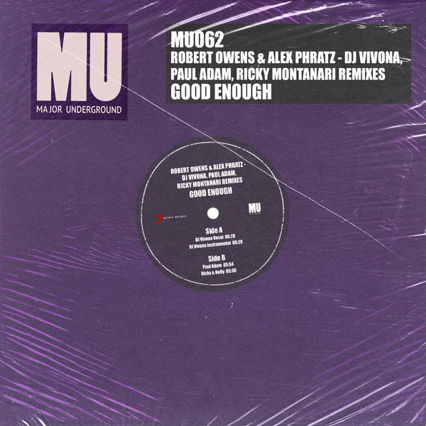 Robert Owens, Alex Phratz - Good Enough (DJ Vivona, Ricky Montanari, Paul Adam Remixes) / Major Underground