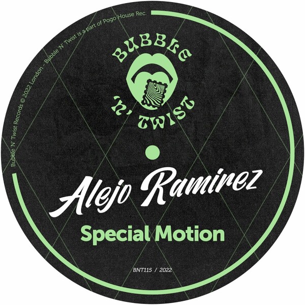 Alejo Ramírez - Special Motion / Bubble 'N' Twist Records