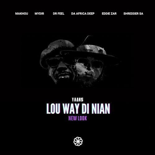 Yaans, Makhou - Lou Way Di Nian / WeAreiDyll Records