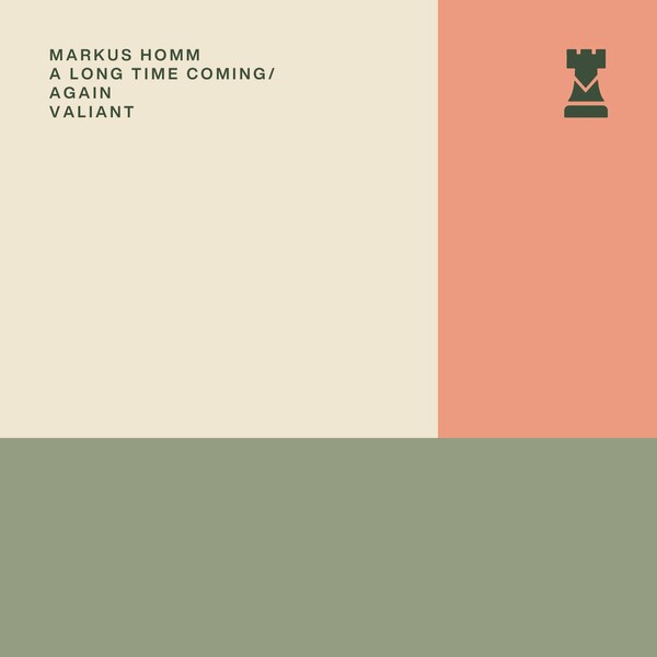 Markus Homm - A Long Time Coming / Again / Valiant