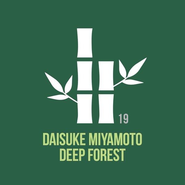 Daisuke Miyamoto - Deep Forest / THE KYOTO TRAX