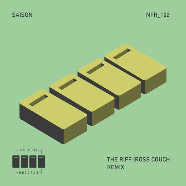 Saison - The Riff (Ross Couch Remix) / No Fuss Records