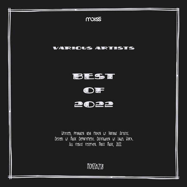 VA - Best Of 2022 / Moiss Music Black