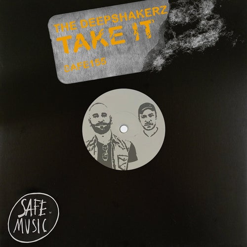 The Deepshakerz - Take it / Safe Music