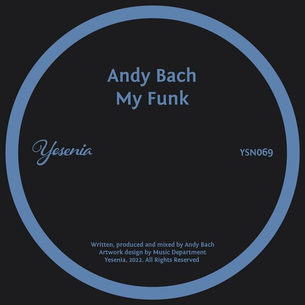 Andy Bach - My Funk / Yesenia