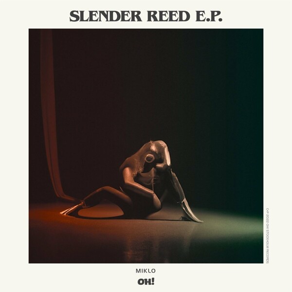 Miklo - Slender Reed / Oh! Records Stockholm