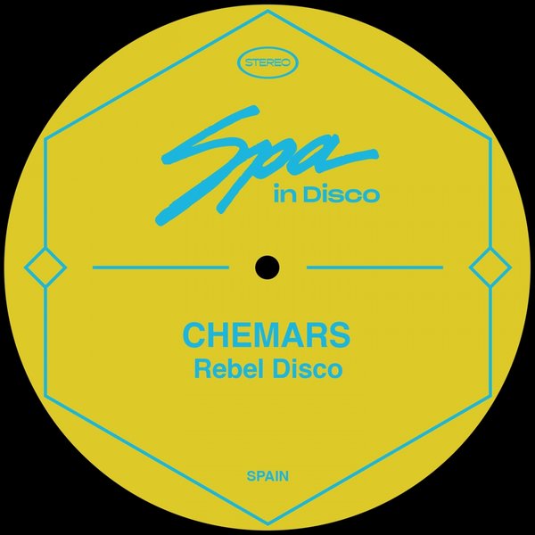 Chemars - Rebel Disco / Spa In Disco
