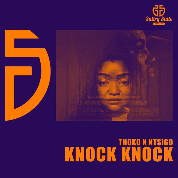Ntsigo & Thoko - Knock Knock / Sultry Suite Records