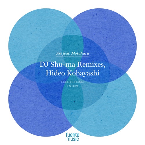Hideo Kobayashi - Ase Remixes / Fuente Music