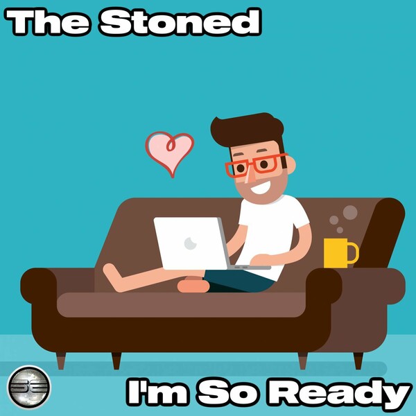 The Stoned - I'm So Ready / Soulful Evolution