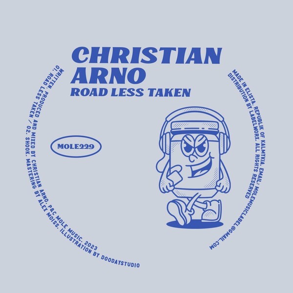 Christian Arno - Road Less Taken / Mole Music