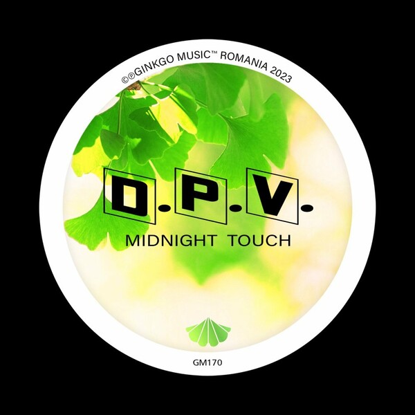 D.P.V. - Midnight Touch / Ginkgo Music