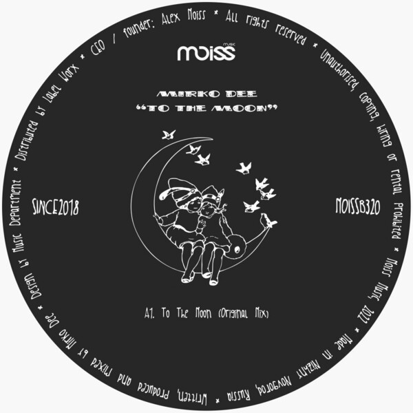 Mirko Dee - To The Moon / Moiss Music Black
