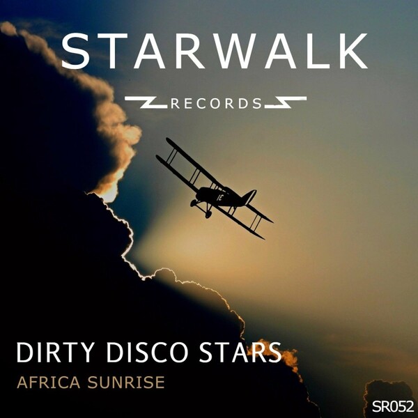 Dirty Disco Stars - Africa Sunrise / Starwalk Records