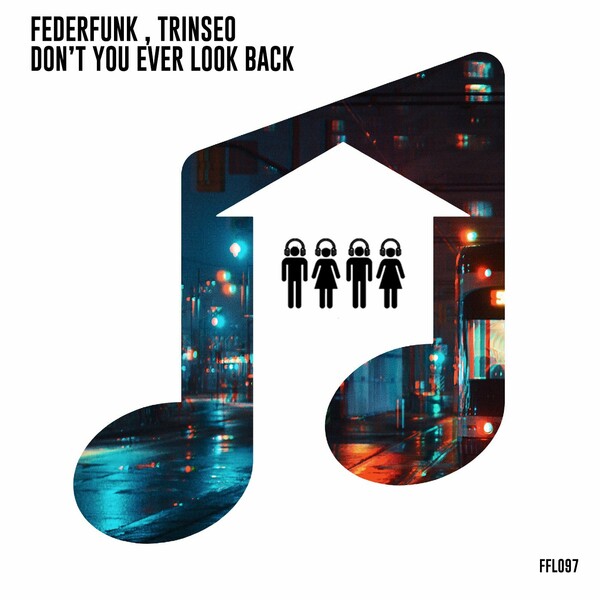 FederFunk & TRINSEO - Don't You Ever Look Back / FederFunk Family