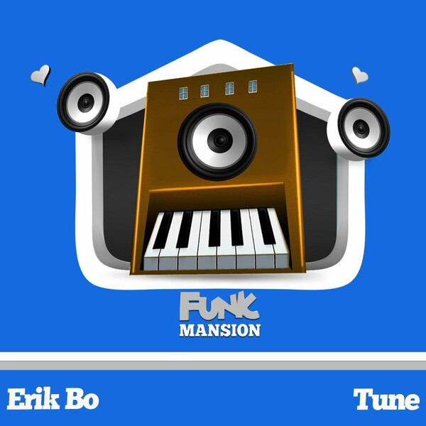 Erik Bo - Tune / Funk Mansion