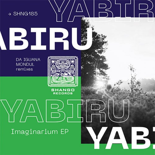 Yabiru - Imaginarium EP / Shango Records