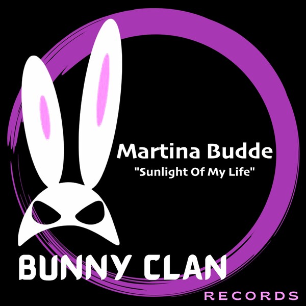 Martina Budde - Sunlight of My Life / Bunny Clan