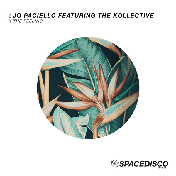 Jo Paciello, The Kollective - The Feeling / Spacedisco Records