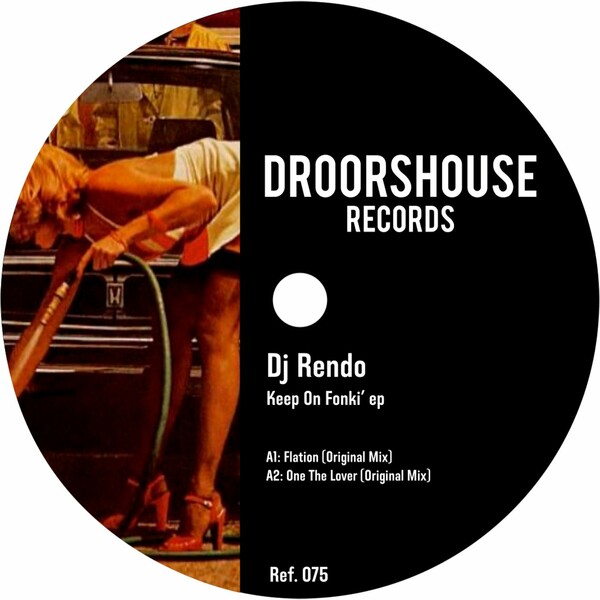 Dj Rendo - Keep On Fonki' ep / droorshouse records
