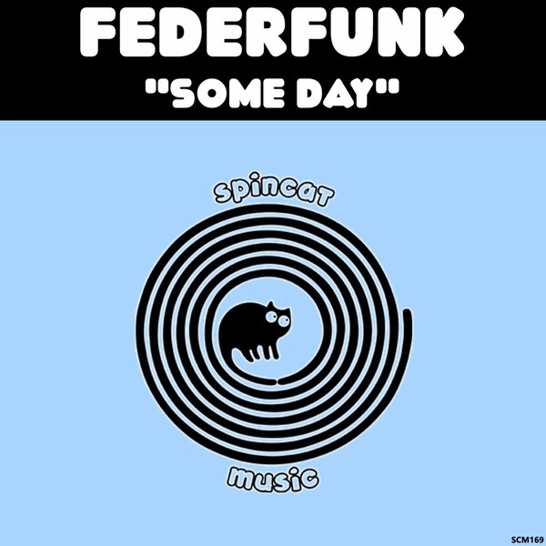 FederFunk - Someday / SpinCat Music
