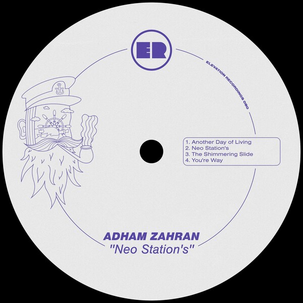 Adham Zahran - Neo Station's / Elevation Recordings