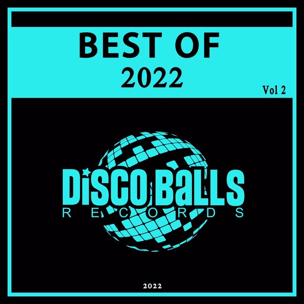 VA - Best Of Disco Balls Records 2022, Vol. 2 / Disco Balls Records