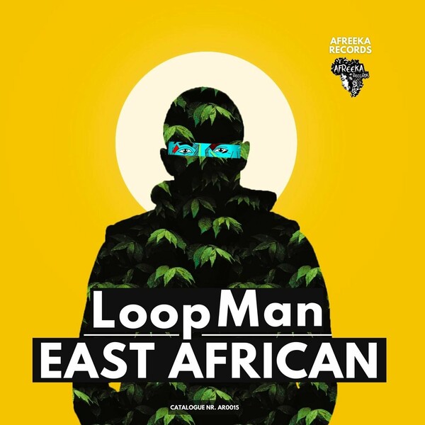 Loopman - East African / Afreeka Records