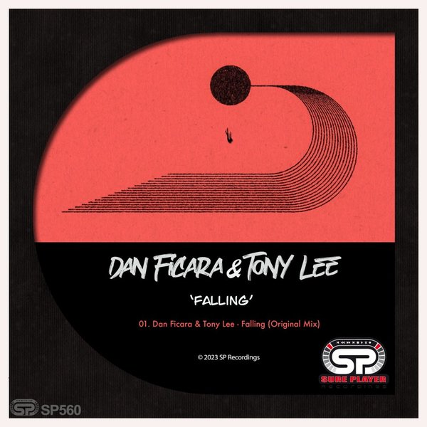 Dan Ficara & Tony Lee - Falling / SP Recordings