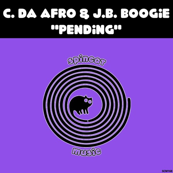 C. Da Afro - Pending / SpinCat Music