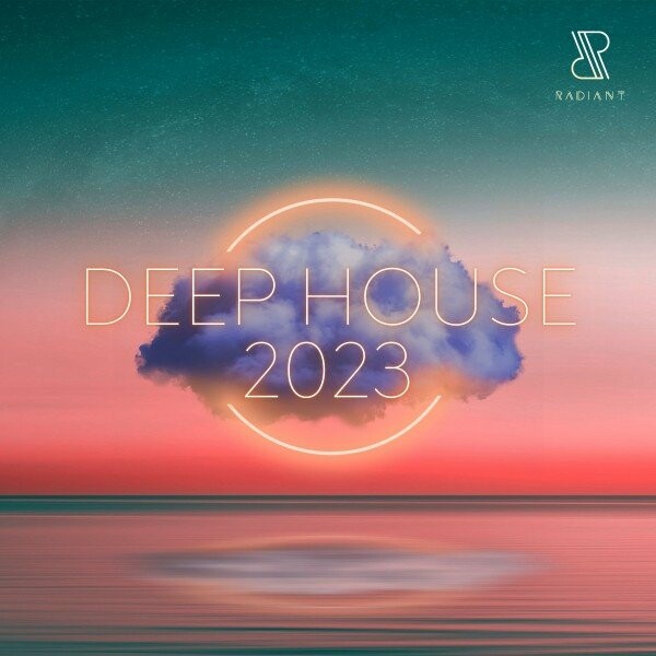 VA - Deep House 2023 / RADIANT.