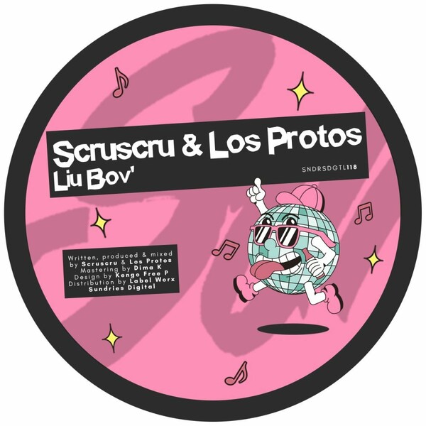 Scruscru & Los Protos - Liu Bov' / Sundries Digital