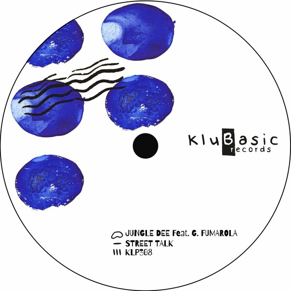 Jungle Dee - Street Talk / kluBasic Records