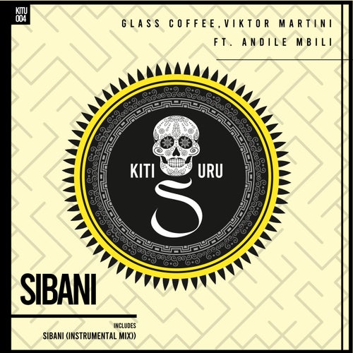 Glass Coffee, Viktor Martini, Andile Mbili - Sibani / Kitisuru