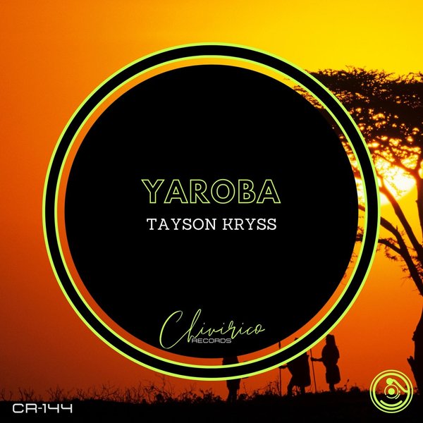 Tayson Kryss - Yaroba / Chivirico Records