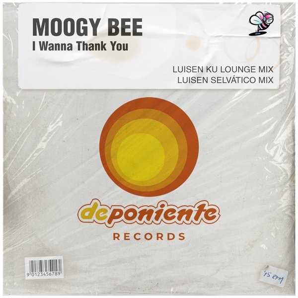 Moogy Bee - I Wanna Thank You / Deponiente Records