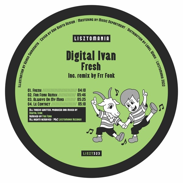 Digital Ivan - Fresh / Lisztomania Records