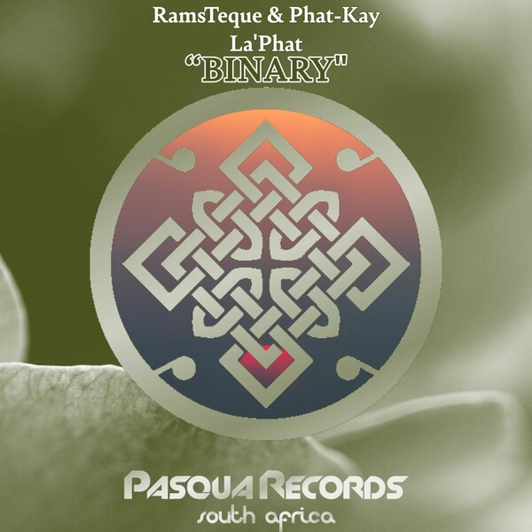RamsTeque & Phat-Kay La'Phat - Binary / Pasqua Records S.A