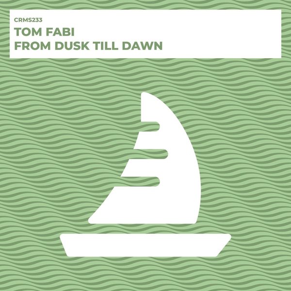 Tom Fabi - From Dusk Till Dawn / CRMS Records