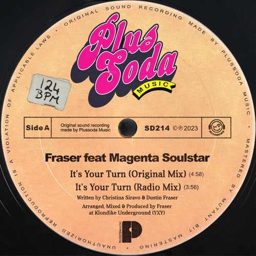 Fraser, Magenta Soulstar - It's Your Turn / Plus Soda Music
