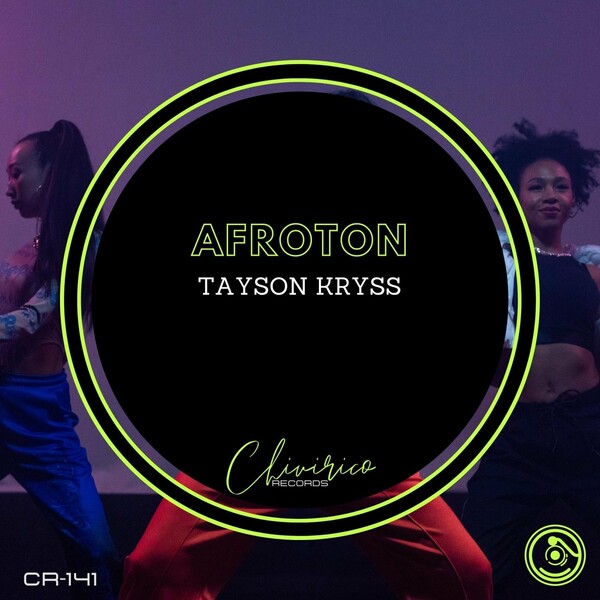 Tayson Kryss - Afroton / Chivirico Records