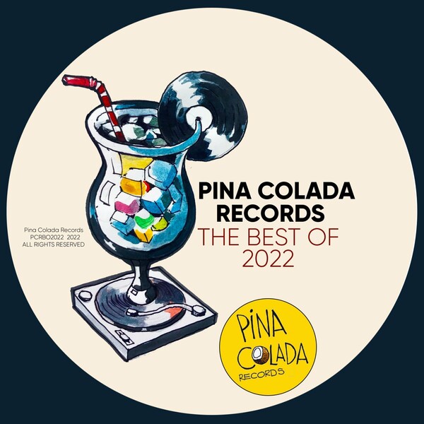 VA - Pina Colada Records The Best of 2022 / Pina Colada Records