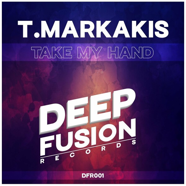 T.Markakis - Take My Hand / DHF Records