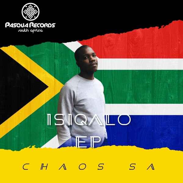 Chaos SA - Isiqalo / Pasqua Records S.A