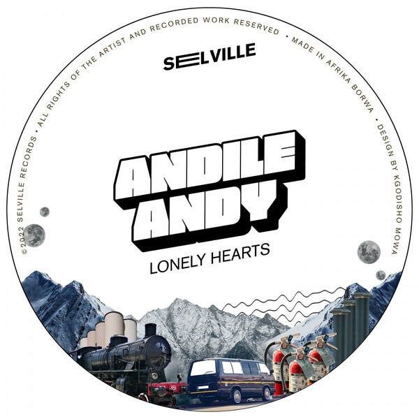 AndileAndy - Lonely Hearts / Selville Records