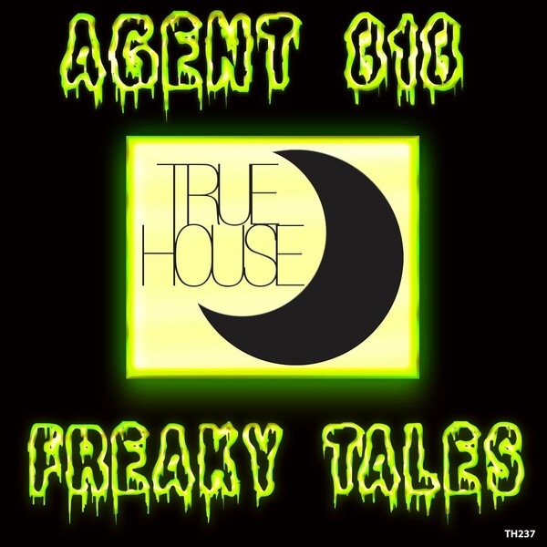 Agent 818 - Freaky Tales / True House LA
