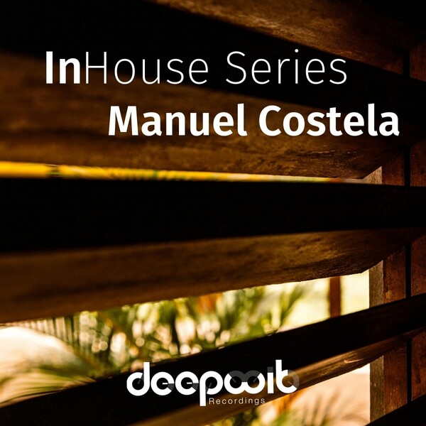 VA - InHouse Series Manuel Costela / DeepWit Recordings